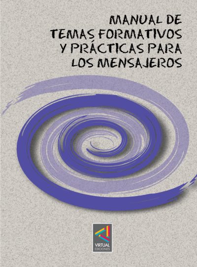 Manual  de temas formativos y prácticas para los mensajeros